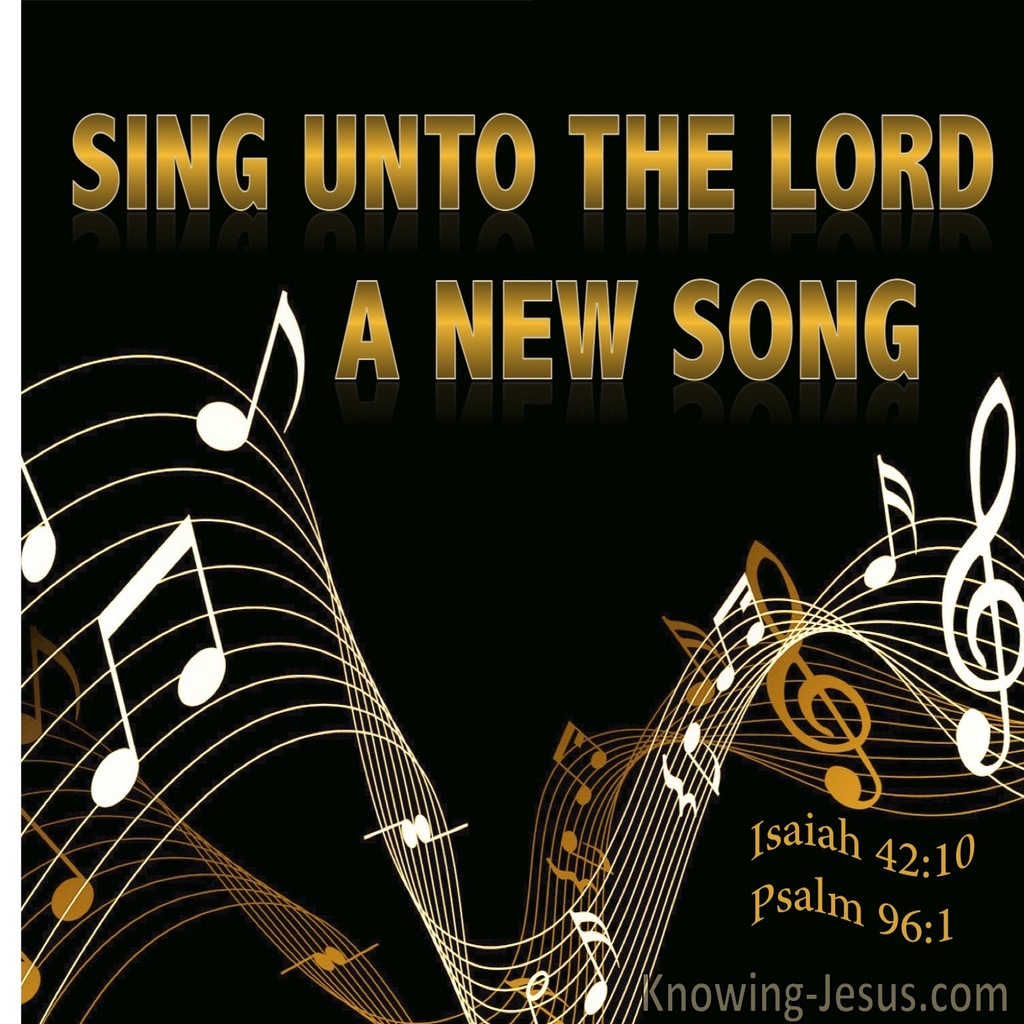 Psalm 96:1 Sing To The Lord A New Song (black)